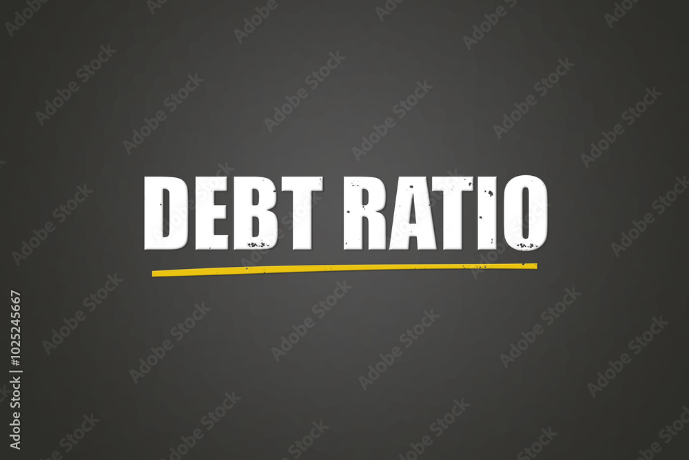 Obraz premium Debt ratio. A blackboard with white text. Illustration with grunge text style.
