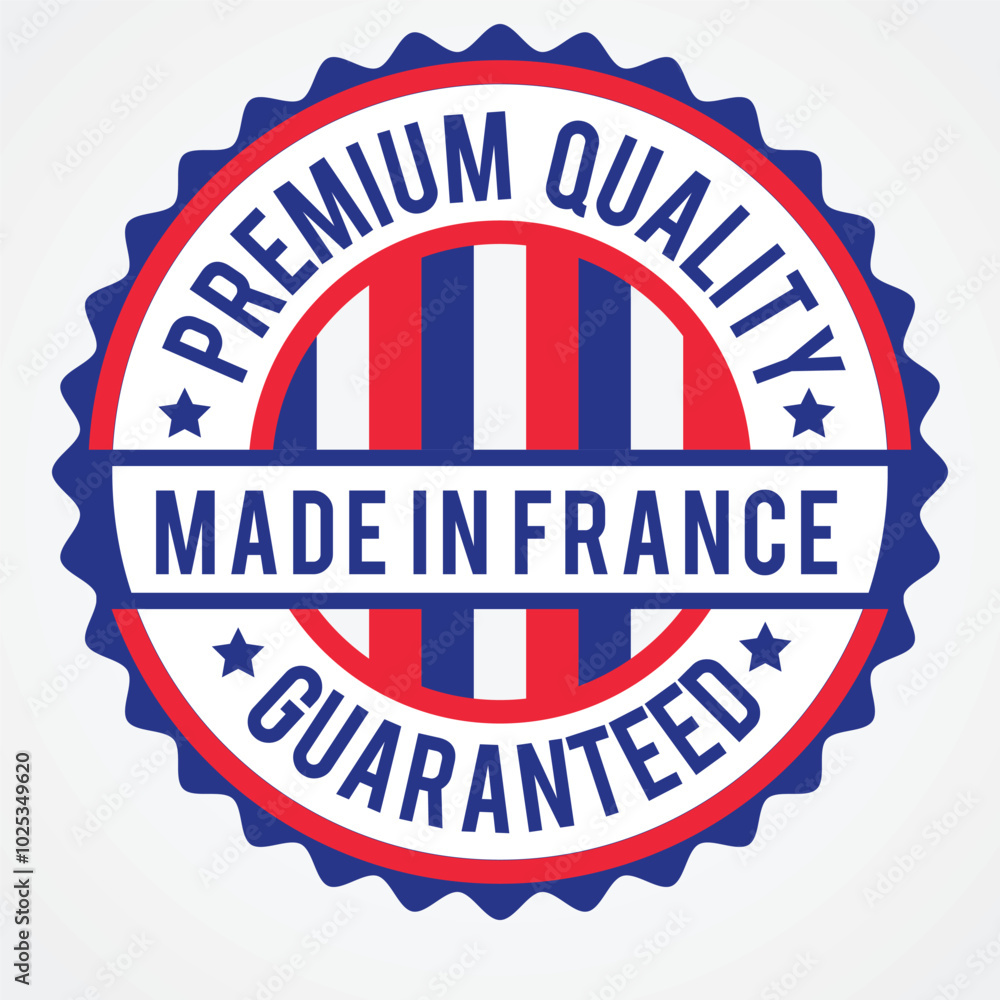 Premium Quality Made in FRANCE Guarantee Badge with Flagged Theme Premium Quality Made in FRANCE Guarantee Badge with Flagged Theme