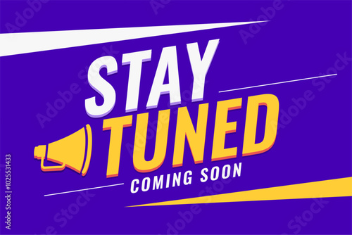 stay tuned coming soon purple background with megaphone design