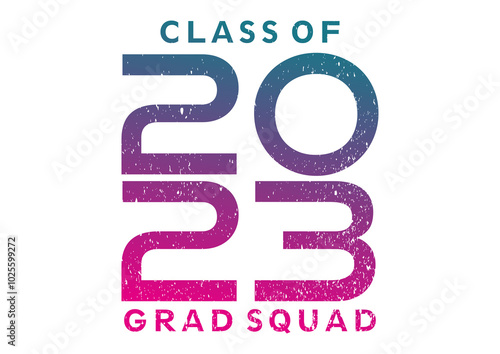 Class of 2023 cool grad squad