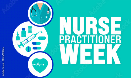 Nurse Practitioner Week or NP Week background or banner design template is observed every year in November. Holiday concept. Template for card, poster, placard, template.