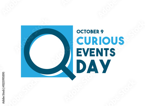Curious Events Day. October 9.
