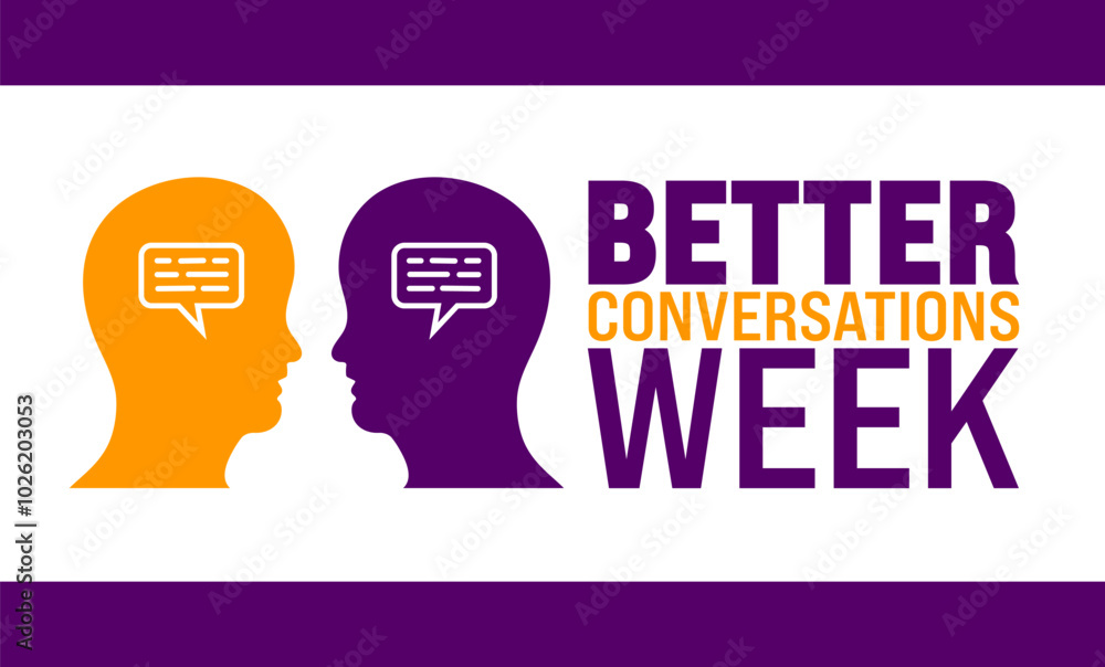 Better Conversations Week background or banner design template is observed every year in November. Holiday concept. Template for card, poster, placard, template.