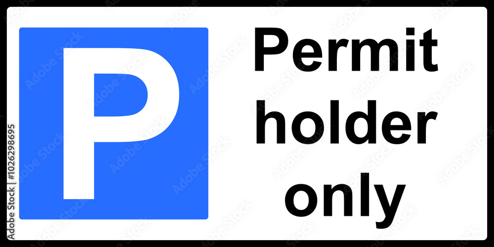 Parking restricted to permit holders Parking restricted to permit holders