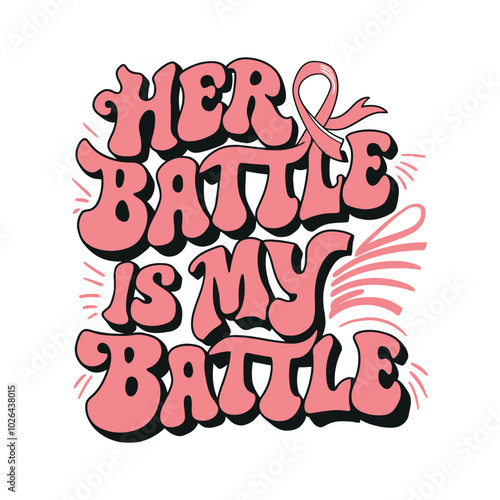 Breast Cancer Awareness EPS Vector Design, Breast Cancer Awareness illustration, Breast Cancer T-shirt, Breast Cancer  Quotes