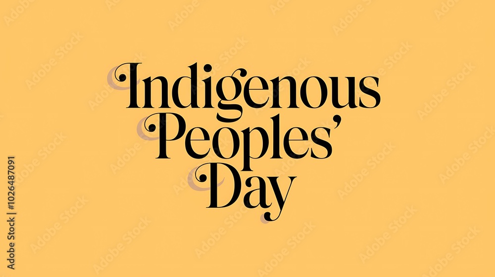 Indigenous Peoples' Day Text on a Yellow Background Indigenous Peoples' Day Text on a Yellow Background