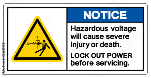 Notice Hazardous voltage will cause severe injury or death Symbol Sign, Vector Illustration, Isolate On White Background Label .EPS10