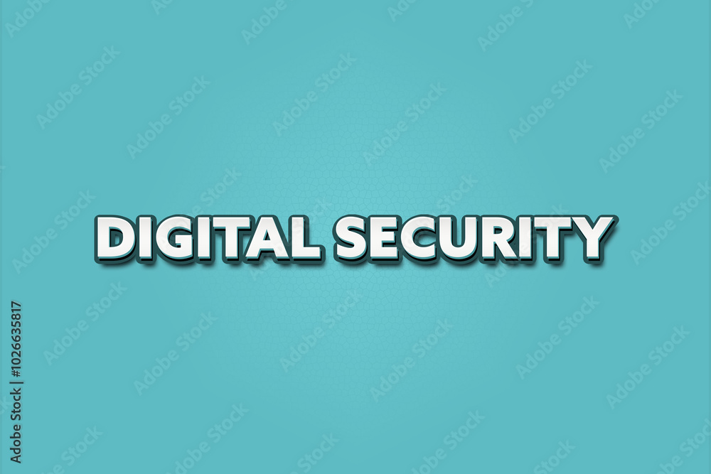 Digital Security. A Illustration with white text isolated on light green background. Digital Security. A Illustration with white text isolated on light green background.
