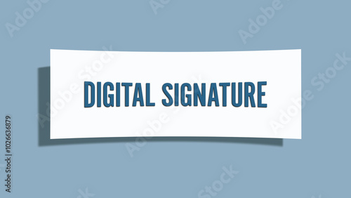 Digital signature. A card isolated on blue background.