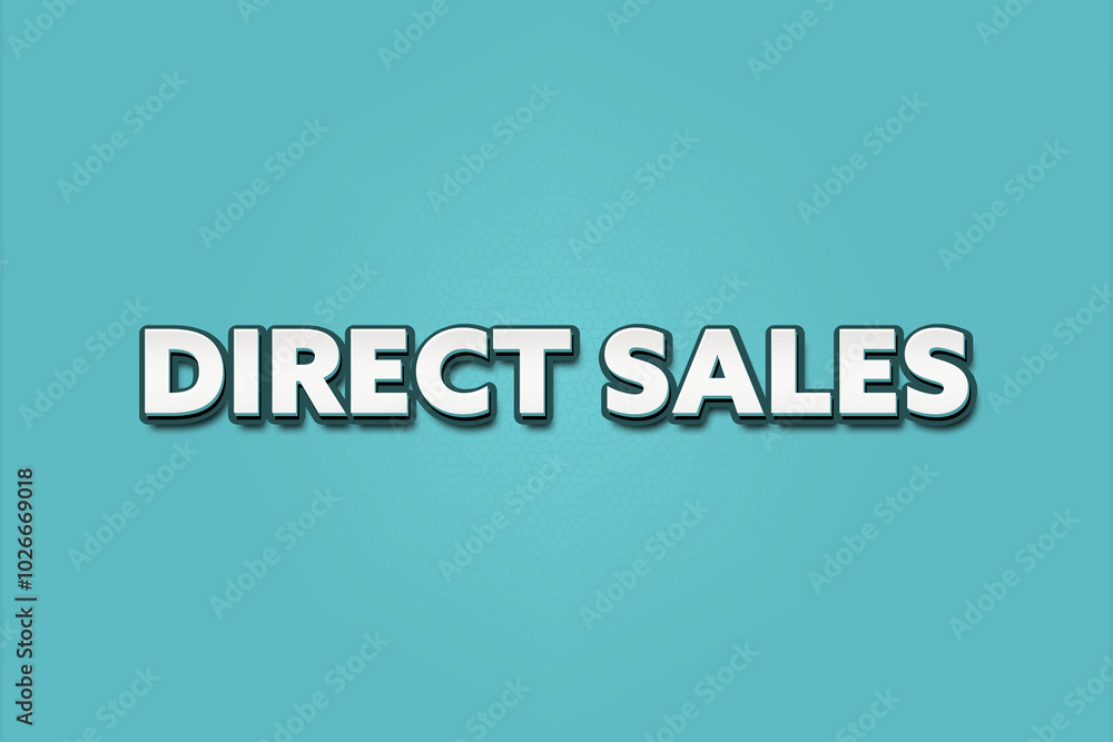 Direct Sales.. A Illustration with white text isolated on light green background. Direct Sales.. A Illustration with white text isolated on light green background.