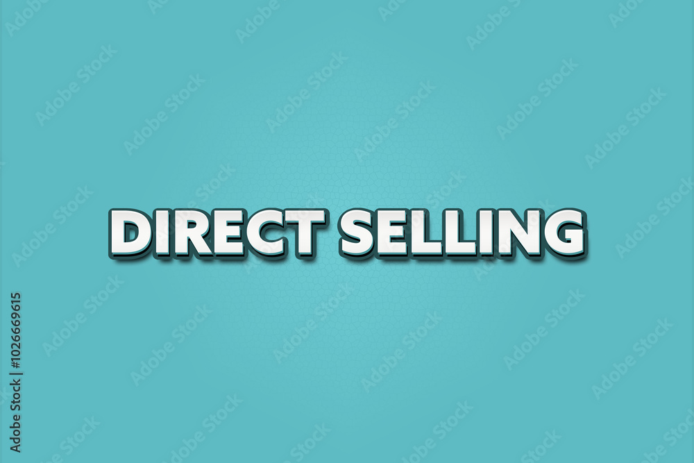 Direct Selling.. A Illustration with white text isolated on light green background. Direct Selling.. A Illustration with white text isolated on light green background.