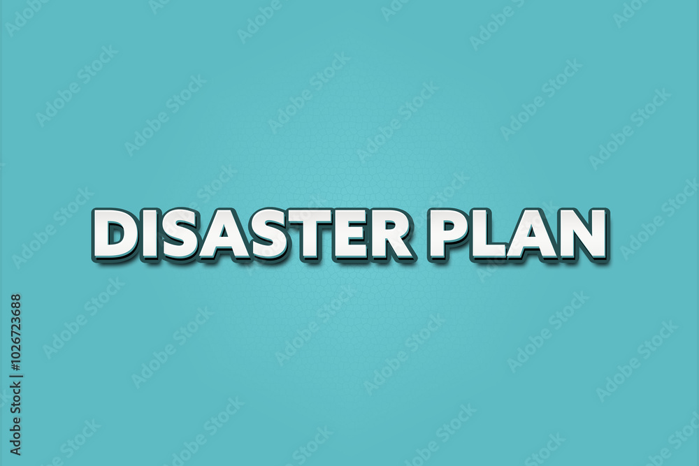 Disaster Plan. A Illustration with white text isolated on light green background. Disaster Plan. A Illustration with white text isolated on light green background.