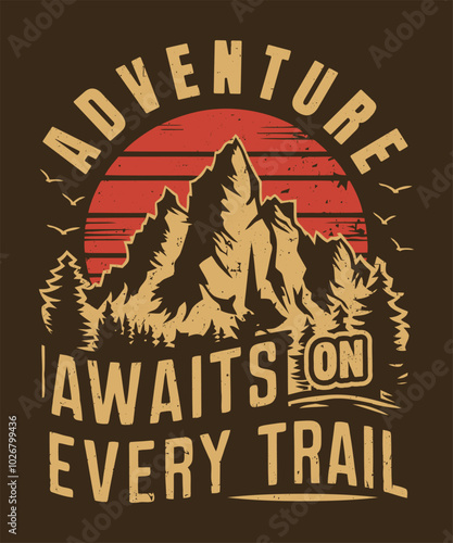 Adventure Awaits On Every T-Shirt Design