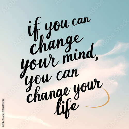 Inspirational Handwritten Quote on Serene Pastel Sky: 'Change Your Mind, Change Your Life