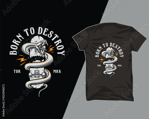 born to destroy skateboard tshirt design