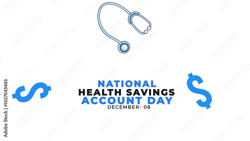 National Health savings account day. Stethoscope and doller icon motion. National Health savings account day. Stethoscope and doller icon motion.