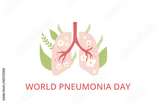 Promoting World Pneumonia Day. Lungs, flowers and text, symbolizing global respiratory health awareness. Vector illustration.