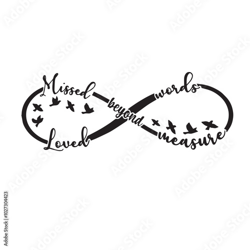 missed beyond loved background lettering calligraphy,inspirational quotes,illustration typography,vector design