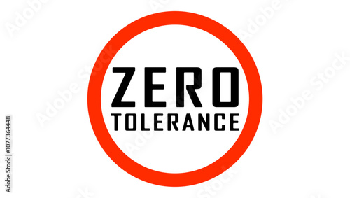 Zero Tolerance sign , black and red isolates silhouette