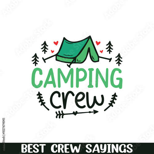 Camping crew saying designs, Crew squad saying designs