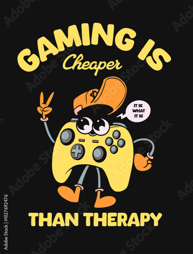 Gaming is cheaper than therapy. Funny gaming t-shirt design vector, Gaming graphic for print. Gamer design illustration.