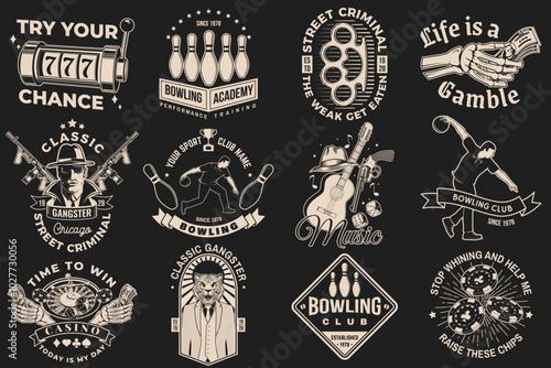 Set of bowling, gangster club and casino badge design. Vector illustration. Vintage monochrome label, sticker, patch with gangster, bowling and casino games silhouettes.