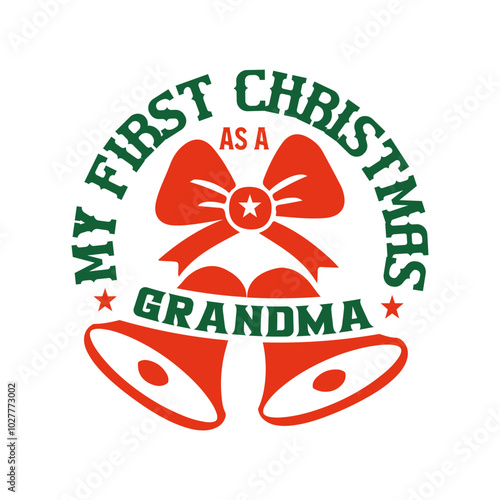 My first christmas as a grandma Svg Design