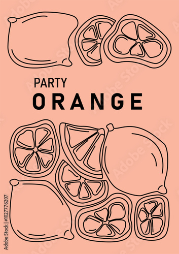 Party orange poster. Minimalistic hand drawn sketch of slice of citrus. Healthy food with vitamins. Natural and organic ripe product. Cover or banner. Linear vector illustration
