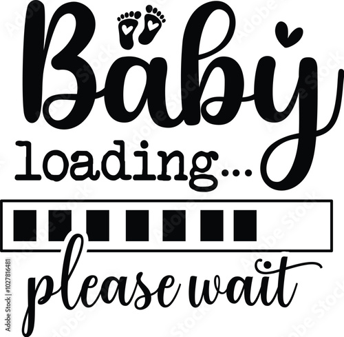 Baby Loading Please Wait