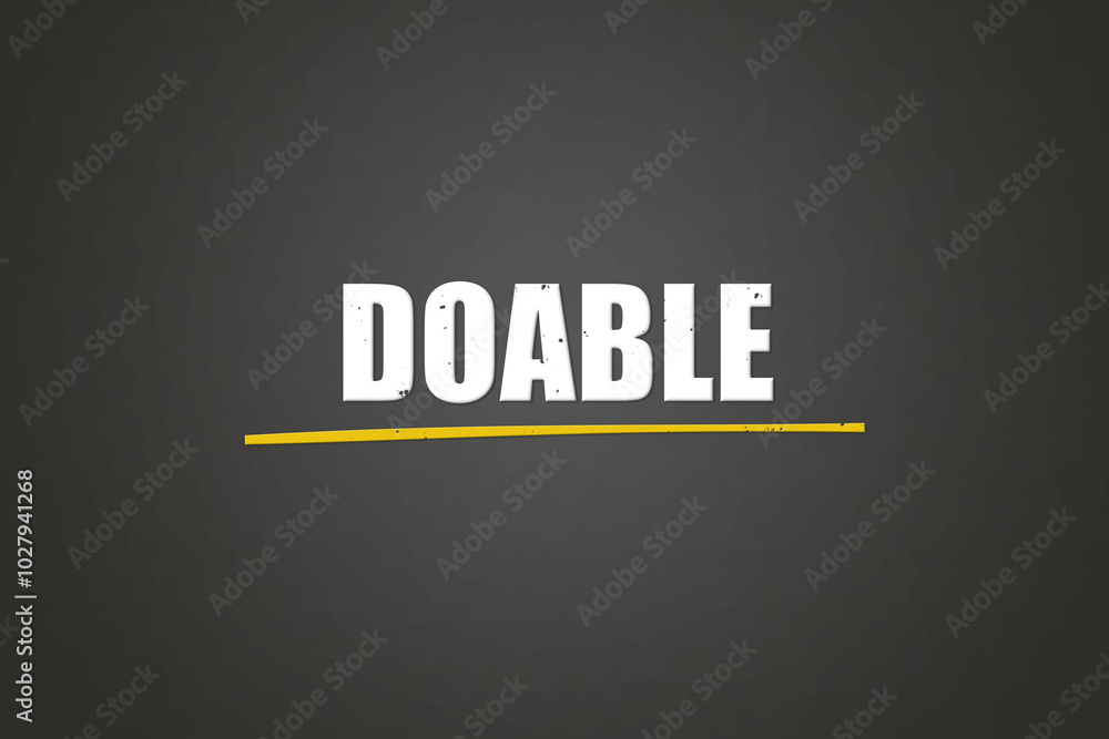 Obraz premium doable.. A blackboard with white text. Illustration with grunge text style.