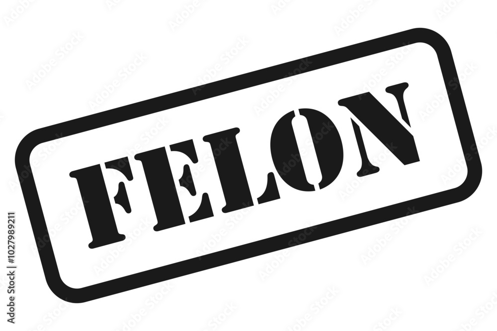 Felon black stamp vector isolated Felon black stamp vector isolated