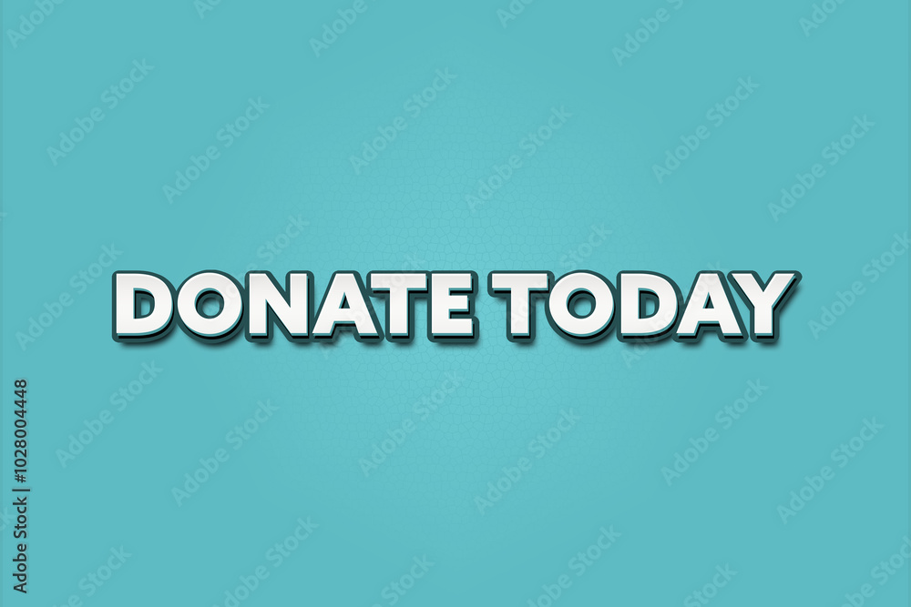 Donate Today. A Illustration with white text isolated on light green background. Donate Today. A Illustration with white text isolated on light green background.