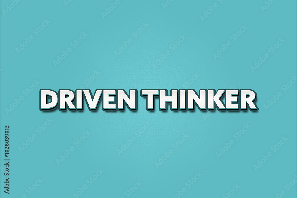 Driven Thinker. A Illustration with white text isolated on light green background. Driven Thinker. A Illustration with white text isolated on light green background.