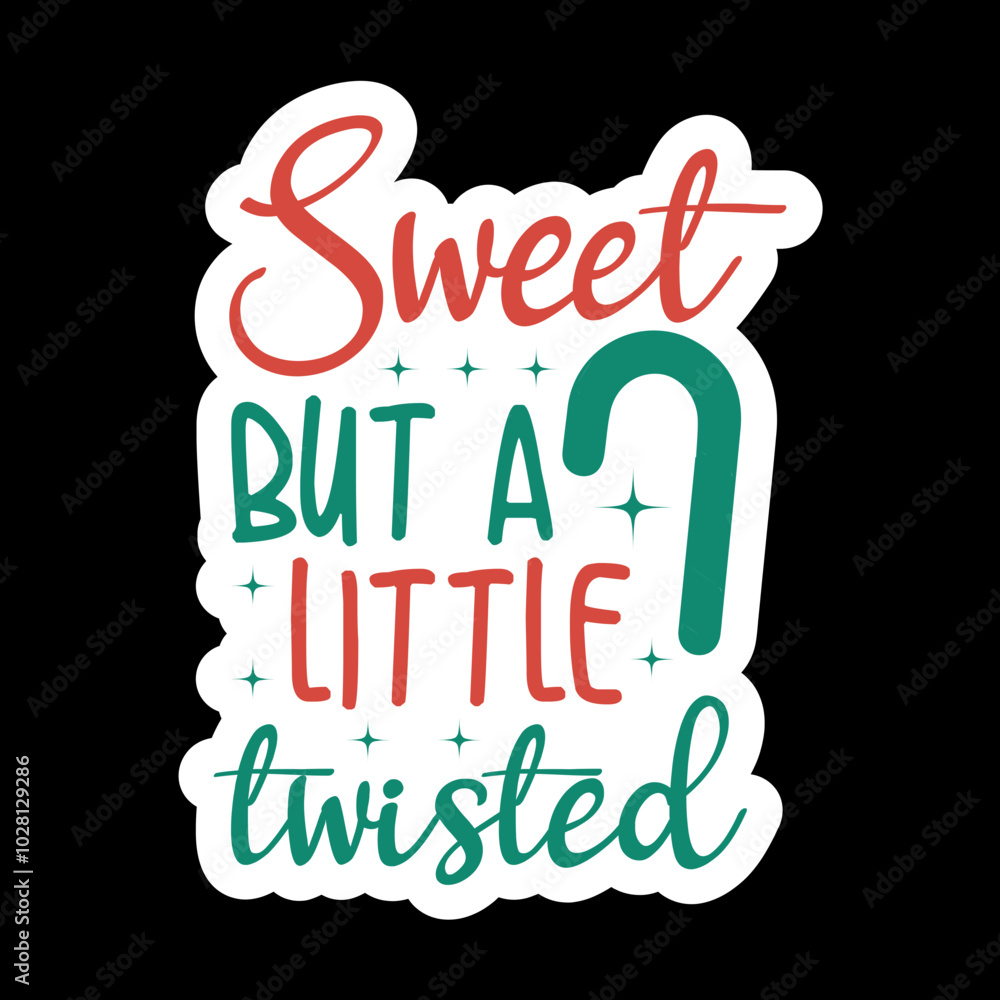 Sweet But A Little Twisted Sweet But A Little Twisted