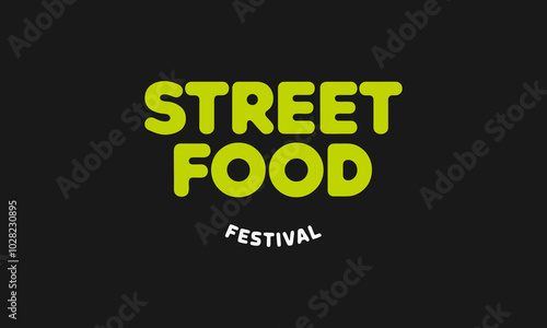 Bold neon Street Food Festival text on a black background.