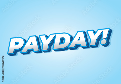 Payday. 3D text effect for digital or print ads