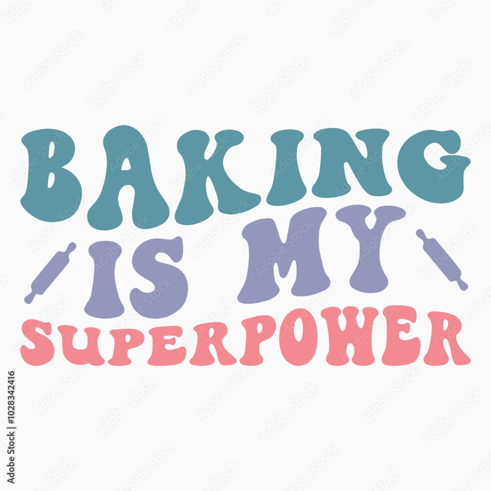 Baking is my superpower SVG retro t shirt design sublimation Baking is my superpower SVG retro t shirt design sublimation