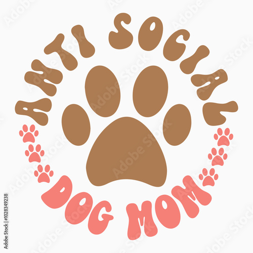 Anti social dog mom svg retro t shirt design