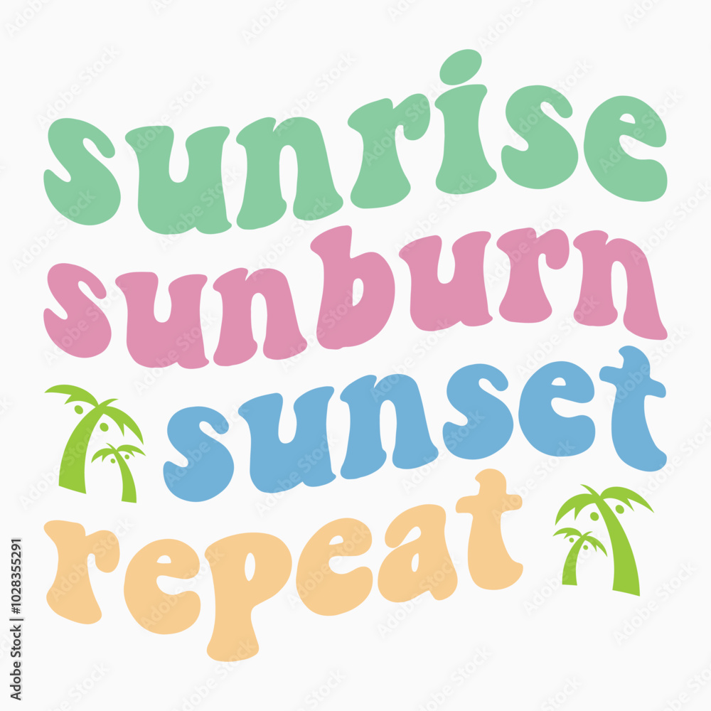 Sunrise sunburn sunset repeat svg retro t shirt design Sunrise sunburn sunset repeat svg retro t shirt design