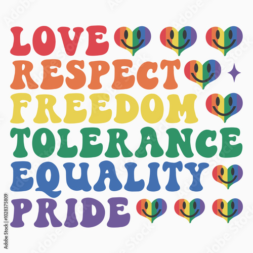 Love respect freedom tolerance equality pride svg retro t shirt design