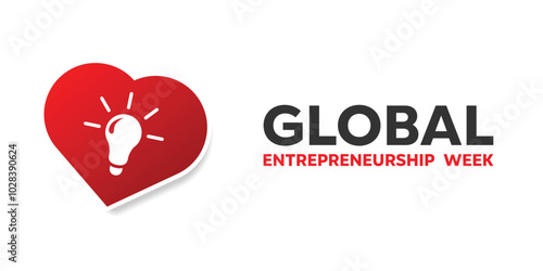 Global Entrepreneurship Week. Heart and lamp. Great for cards, banners, posters, social media and more. White background.