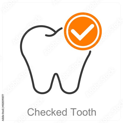 Checked Tooth