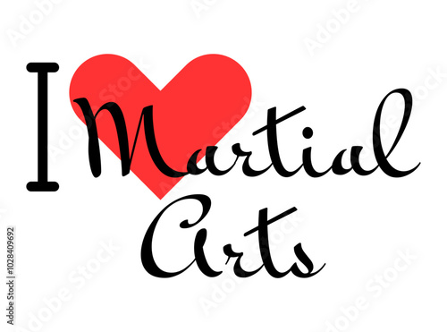 I love Martial Arts. Hand drawn letters with red heart. Sport vector illustration, lettering in modern design