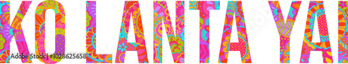 Ko Lanta Yai exotic island title filled with hand drawn floral pattern. Use for travel blogs title, print, banner design, merch