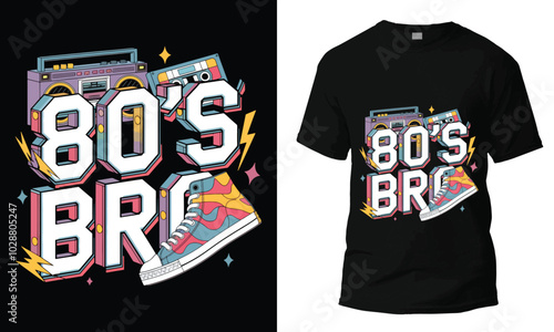 A t-shirt design that says 80's bro on it