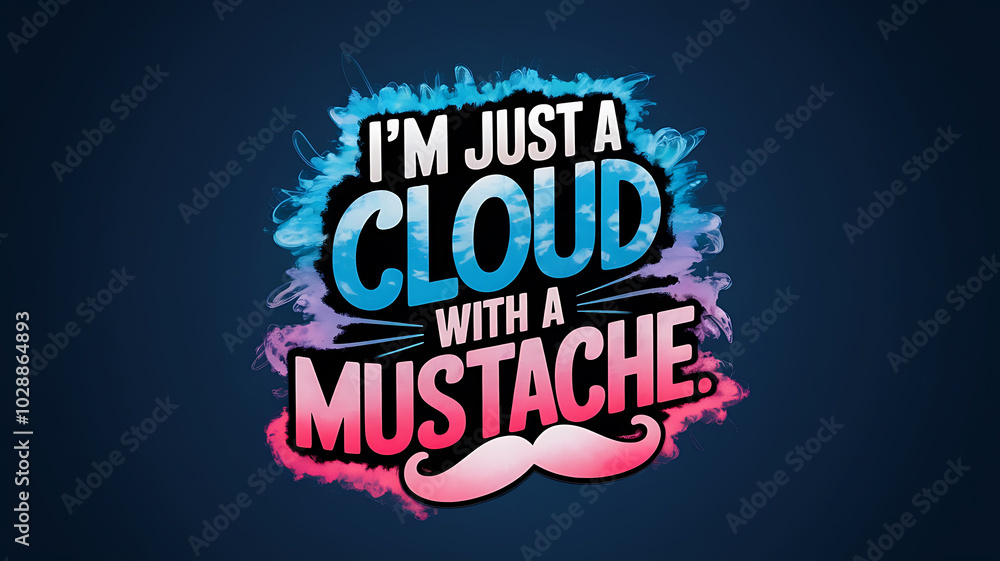 Fototapeta premium Blue and pink cloud shaped typography with a mustache for a humorous and quirky design. 