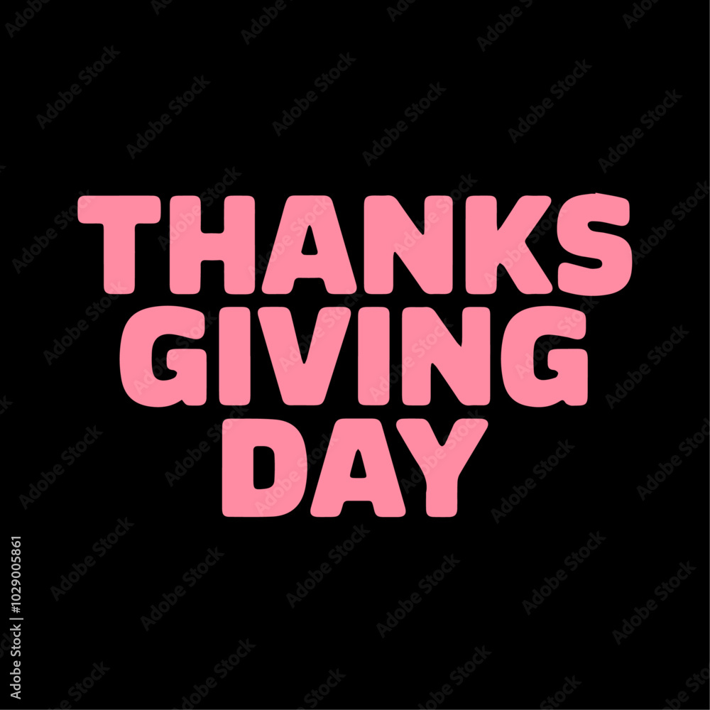 Obraz premium Charming Thanksgiving Day Card with Elegant Bold Pink Text Typography written Background Template for cover, cards, best wishes, greeting, meet up, 3d, mockup