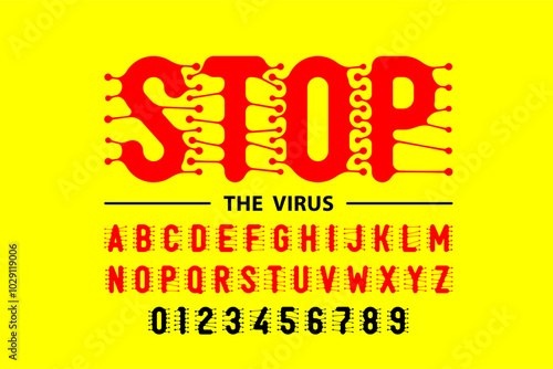 Stop the Virus. Infection Style Font: Capital Letters and Numbers Alphabet Design