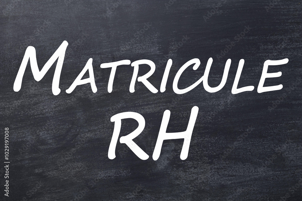 Obraz premium Matricule RH tableau noir