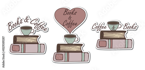 Coffee and books. Stickers set of Drink coffee and read books. Coffee cup with books isolated on transparent background. Hand drawing doodles. Vector illustration 